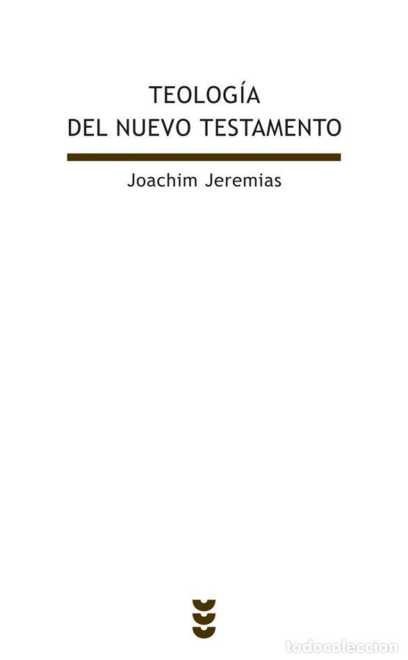 Libros: TEOLOGIA DEL NUEVO TESTAMENTO - JEREMIAS, JOACHIM