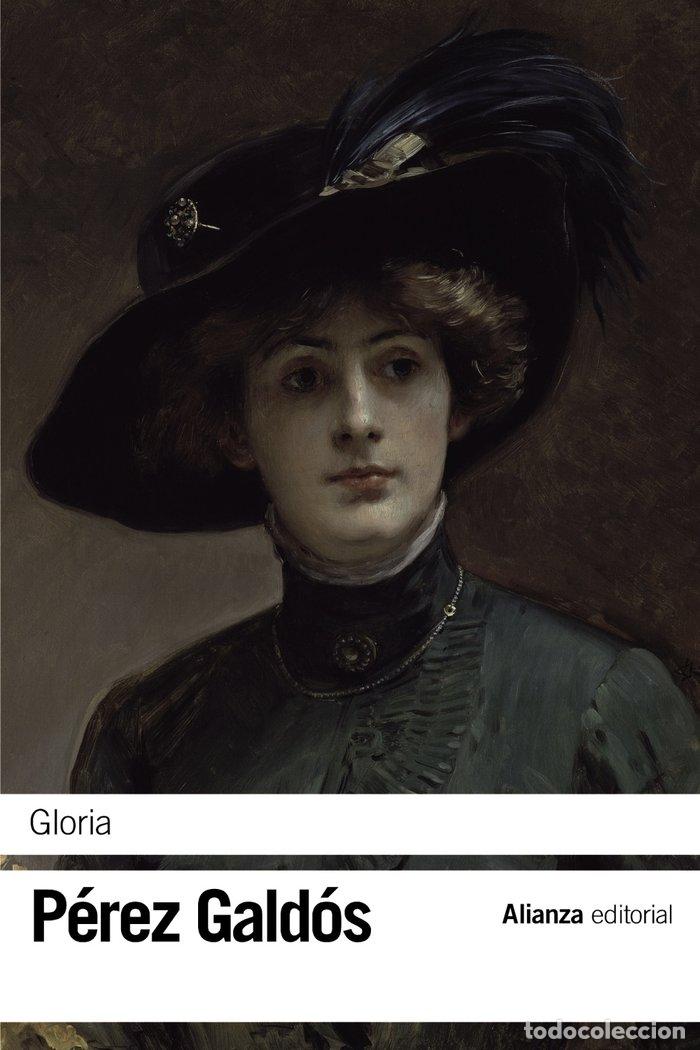 Libros: GLORIA - PEREZ GALDOS, BENITO