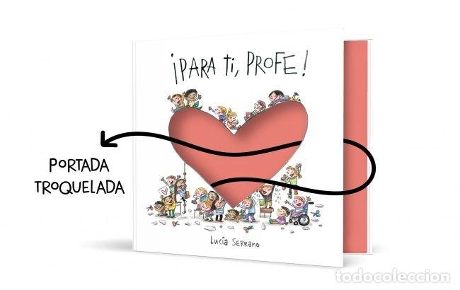 books: PARA TI PROFE - SERRANO, LUCIA