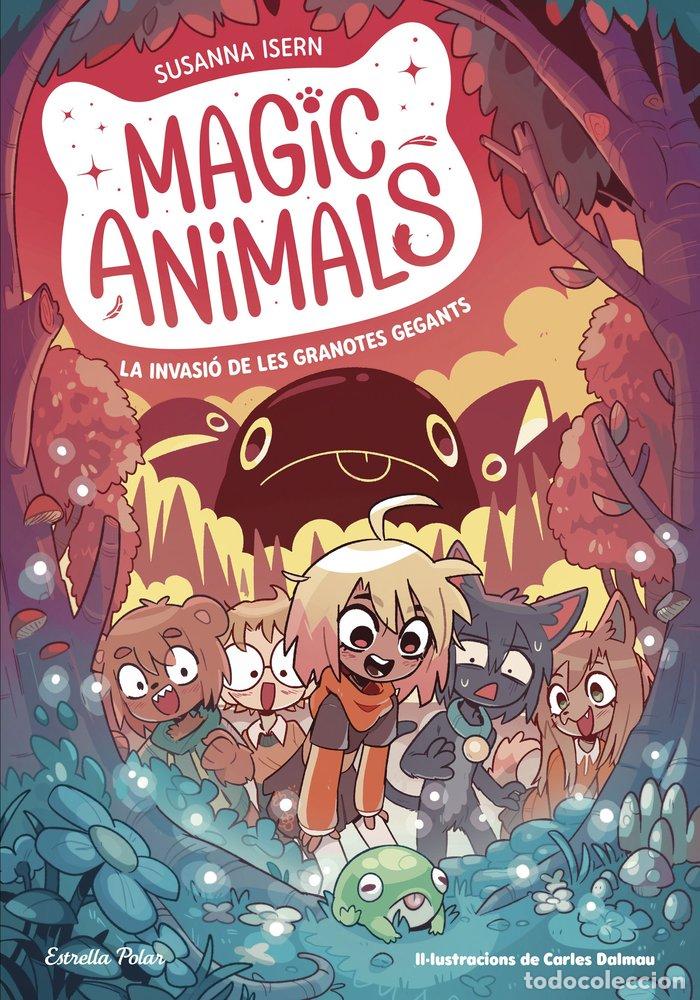Libros: MAGIC ANIMALS 2 LA INVASIO DE LES GRANOTES GEGANTS - ISERN, SUSANNA