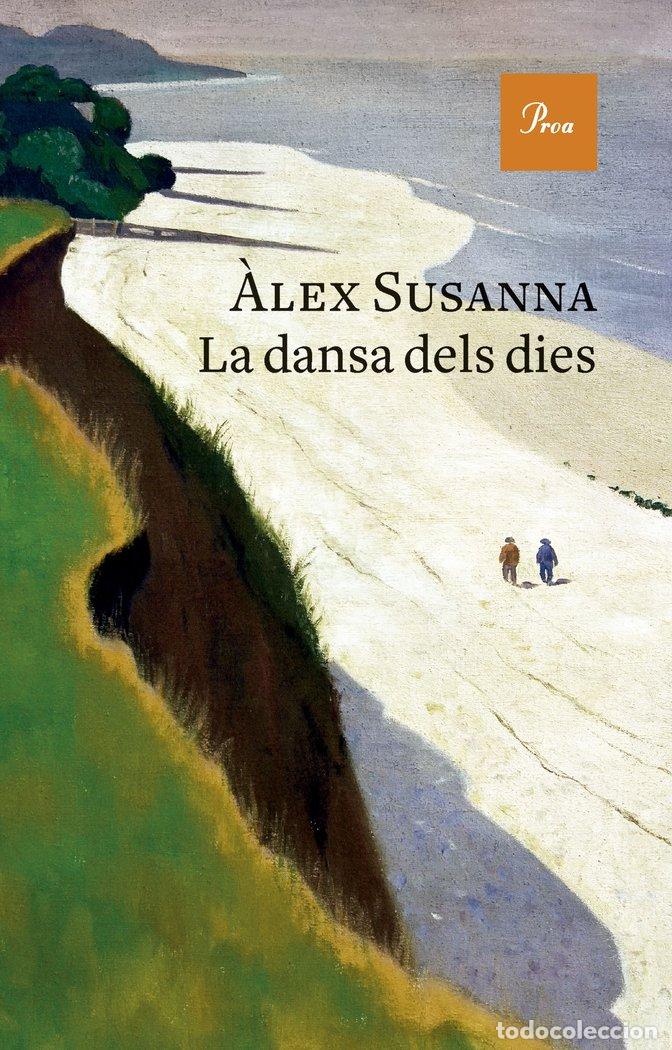Libros: LA DANSA DELS DIES - SUSANNA, ALEX