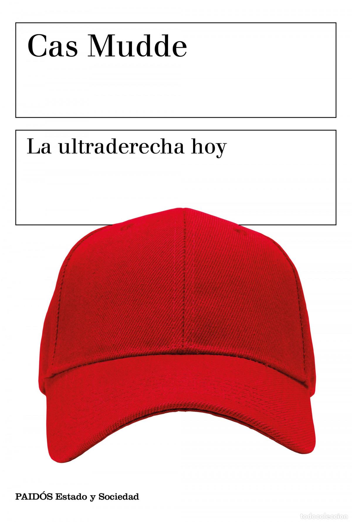Libros: LA ULTRADERECHA HOY - Mudde, Cas