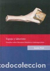 Libros: ESPEJO Y LABERINTO. - PONT, JAUME