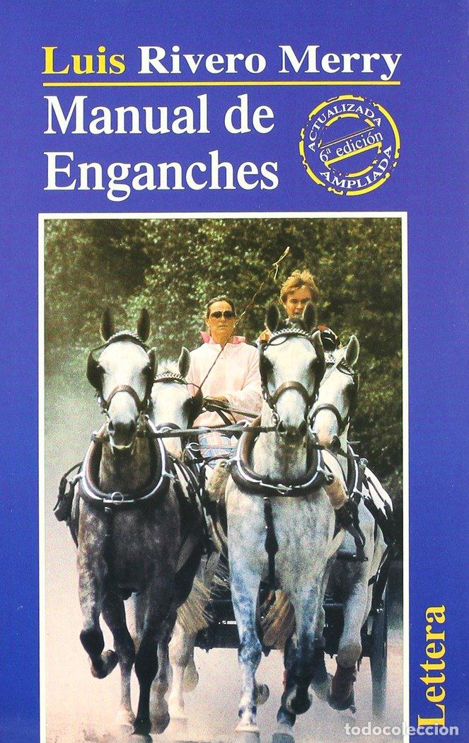 Libros: MANUAL DE ENGANCHES - RIVERO MERRY, LUIS