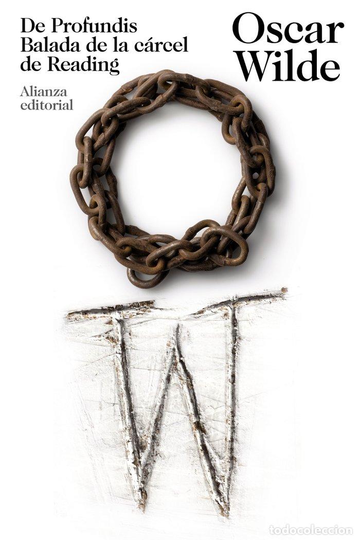 Libros: DE PROFUNDIS BALADA DE LA CARCEL DE READING BOL - WILDE, OSCAR