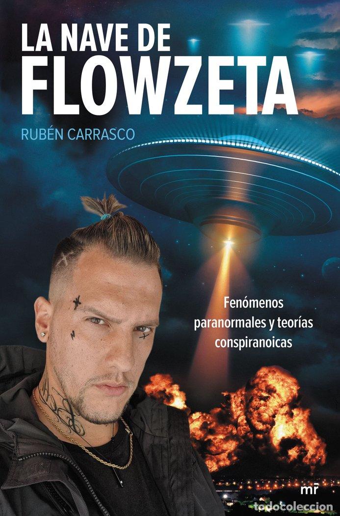 Livros: LA NAVE DE FLOWZETA - RUBEN CARRASCO (@FLOWZETA)