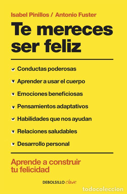 Livros: TE MERECES SER FELIZ - PINILLOS, ISABEL