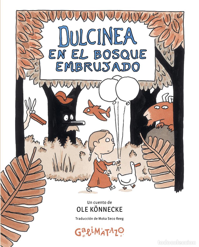 Livros: DULCINEA EN EL BOSQUE EMBRUJADO - K&ouml;nnecke, Ole