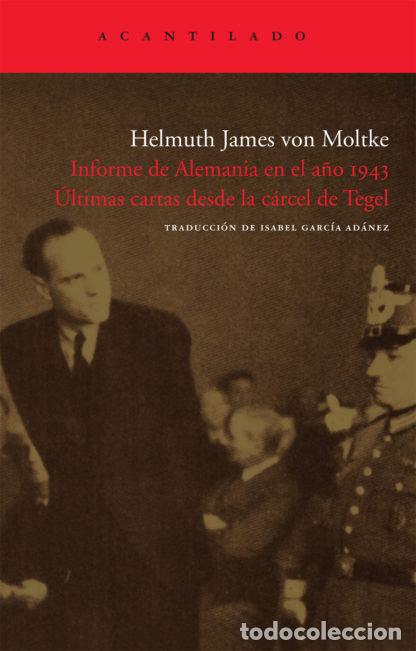Livros: INFORME DE ALEMANIA EN EL A&Ntilde;O 1943 - VON MOLTKE, HELMUTH