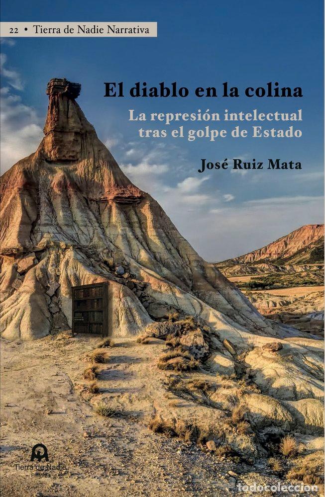 Libros: EL DIABLO EN LA COLINA - RUIZ MATA, JOSE