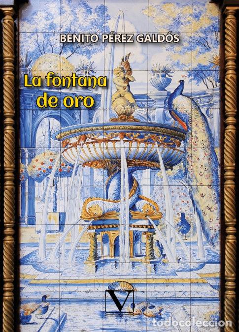 Libros: LA FONTANA DE ORO - PEREZ GALDOS, BENITO
