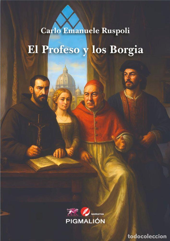 B&uuml;cher: EL PROFESO Y LOS BORGIA - RUSPOLI, CARLO EMANUELE
