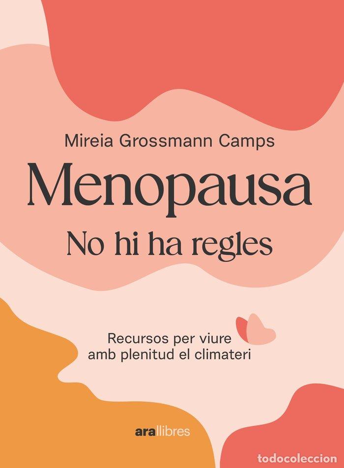 Libri: MENOPAUSA - GROSSMANN, MIREIA