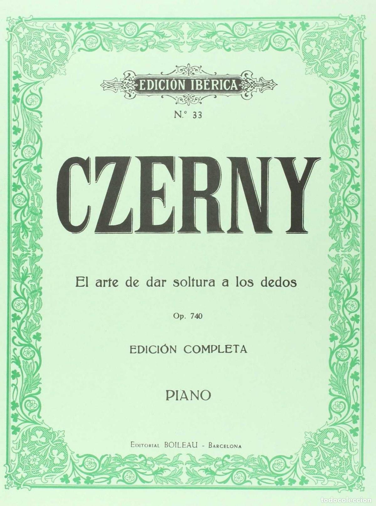 Libros: EL ARTE DE DAR SOLTURA A LOS DEDOS OP.740 - Czerny, Karl
