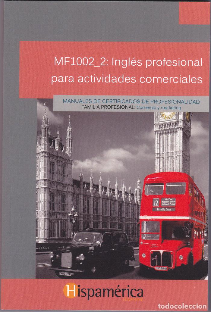 Libros: MF1002.2 INGLES PROFESIONAL ACTIVIDADES COMERCIALES - AA.VV