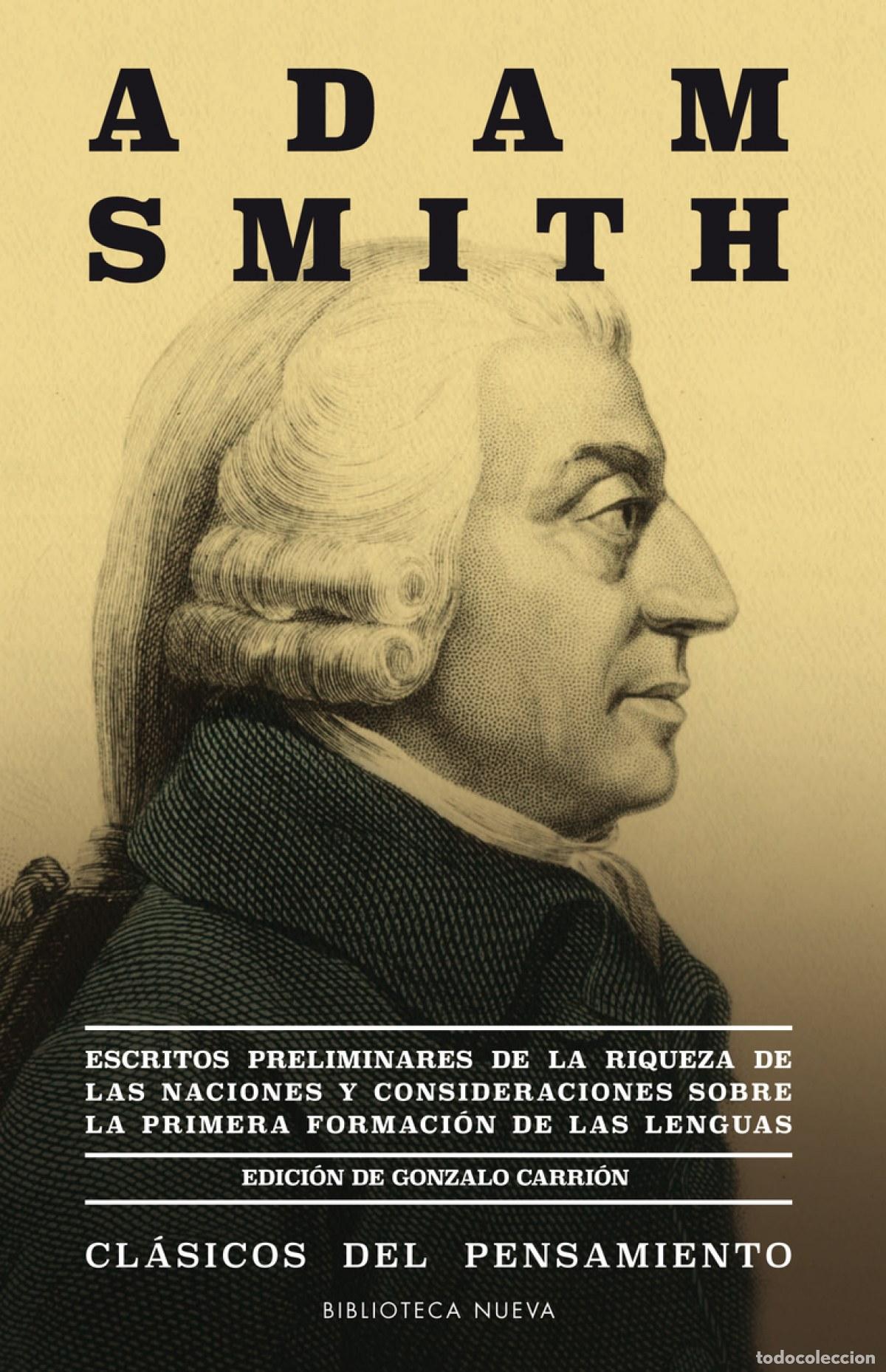 Libros: ESCRITOS PRELIMINARES DE LA RIQUEZA DE LAS NACIONES - Smith, Adam