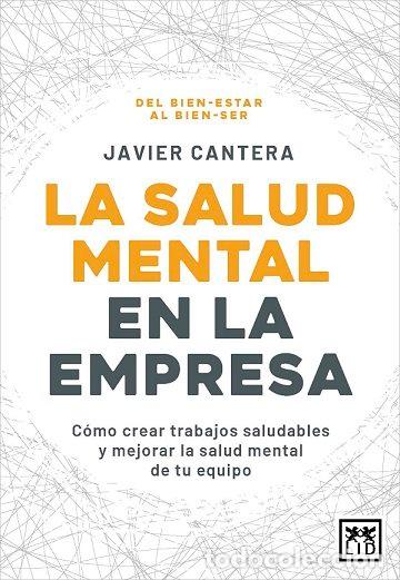 Livres: SALUD MENTAL EN LA EMPRESA,LA - CANTERA, JAVIER