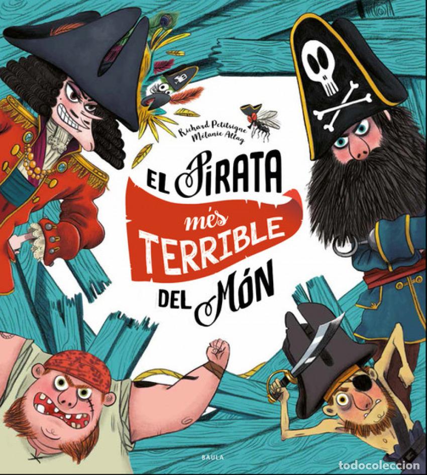 B&uuml;cher: EL PIRATA MES TERRIBLE DEL M&Oacute;N - Petitsigne, Richard
