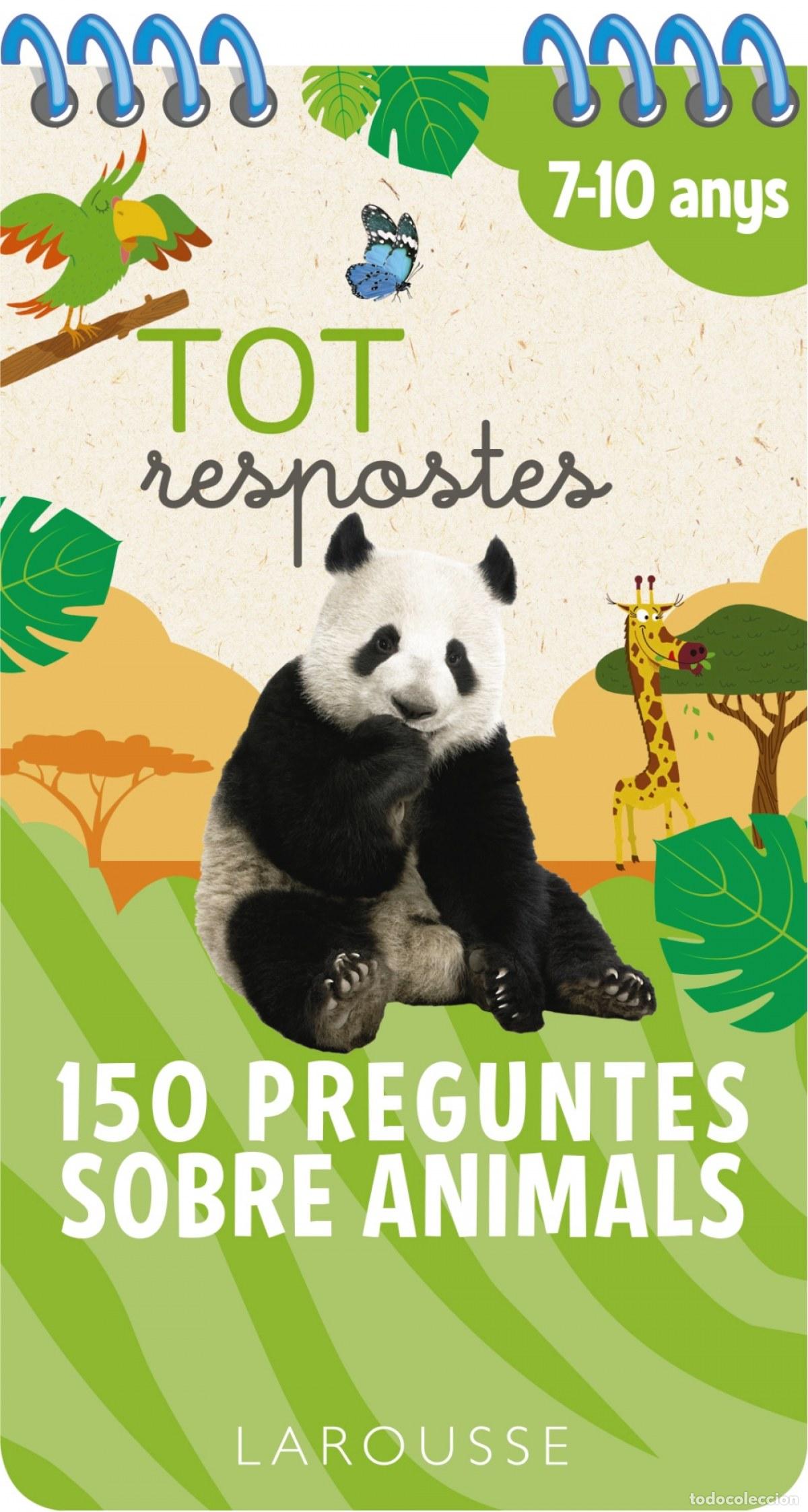 B&uuml;cher: TOT RESPOSTES.150 PREGUNTES SOBRE ANIMALS - Larousse Editorial