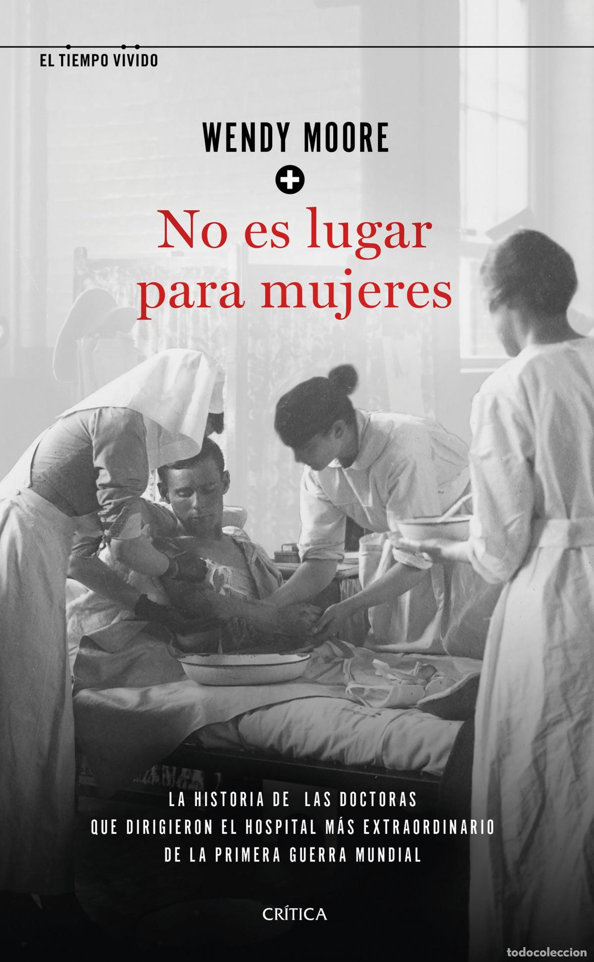 Libri: NO ES LUGAR PARA MUJERES - Moore, Wendy