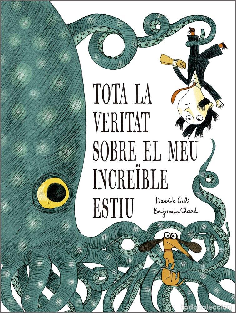 Libri: TOTA LA VERITAT SOBRE EL MEU INCREIBLE ESTIU - CALI, DAVIDE