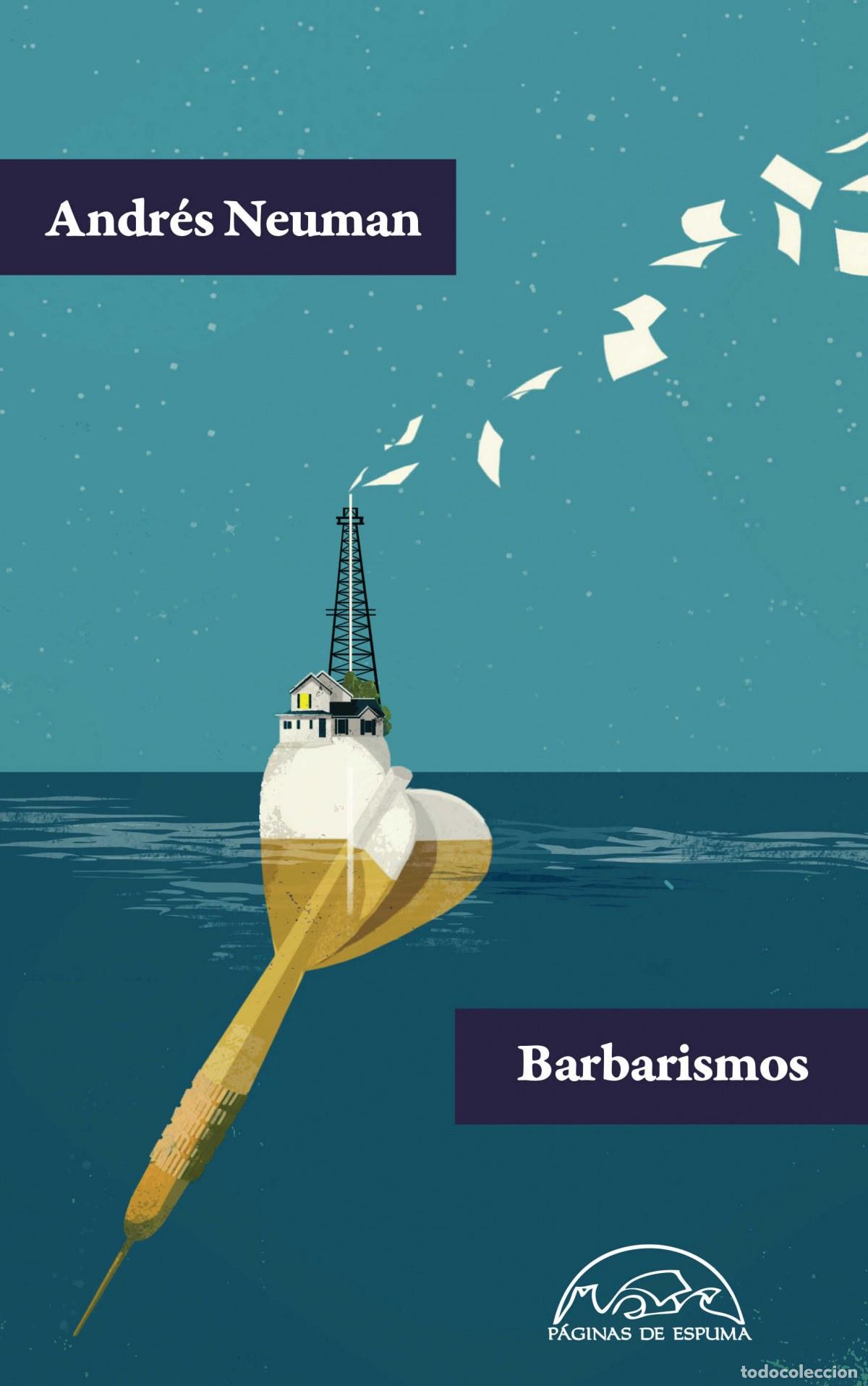 Libros: BARBARISMOS - Neuman, Andres