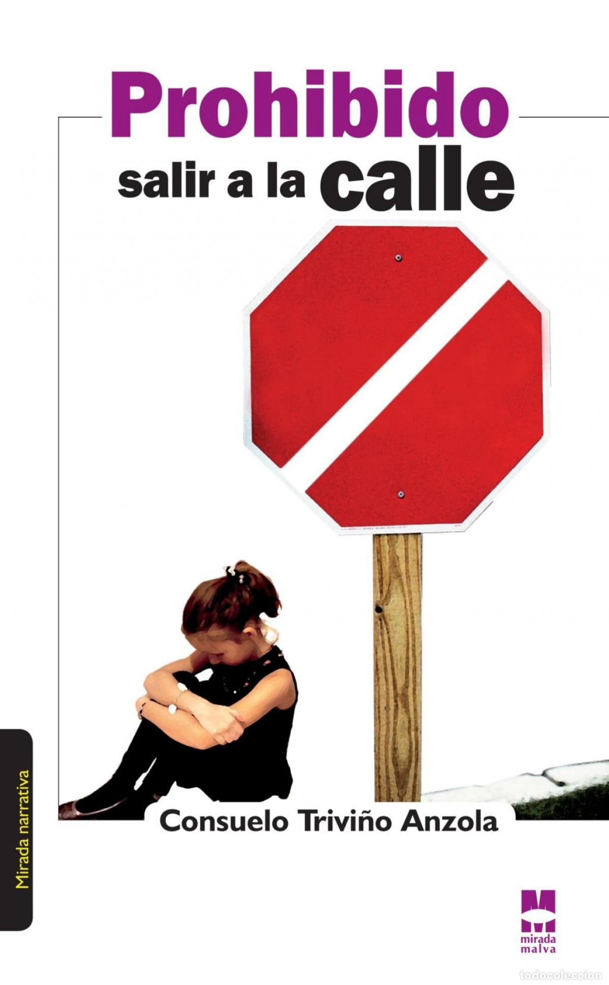 Libri: PROHIBIDO SALIR A LA CALLE - Trivi&ntilde;o, C