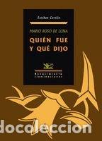 Livros: MARIO ROSO DE LUNA QUIEN FUE Y - CORTIJO, ESTEBAN