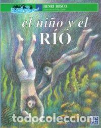 Livros: NI&Ntilde;O Y EL RIO - BOSCO