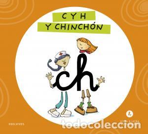 books: Letra a letra letrilandia - c y h y chinchon - Grupo Editorial Luis Vives