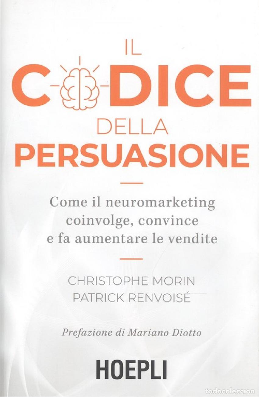Libros: IL CODICE DELLA PERSUASIONE - Morin, Christophe
