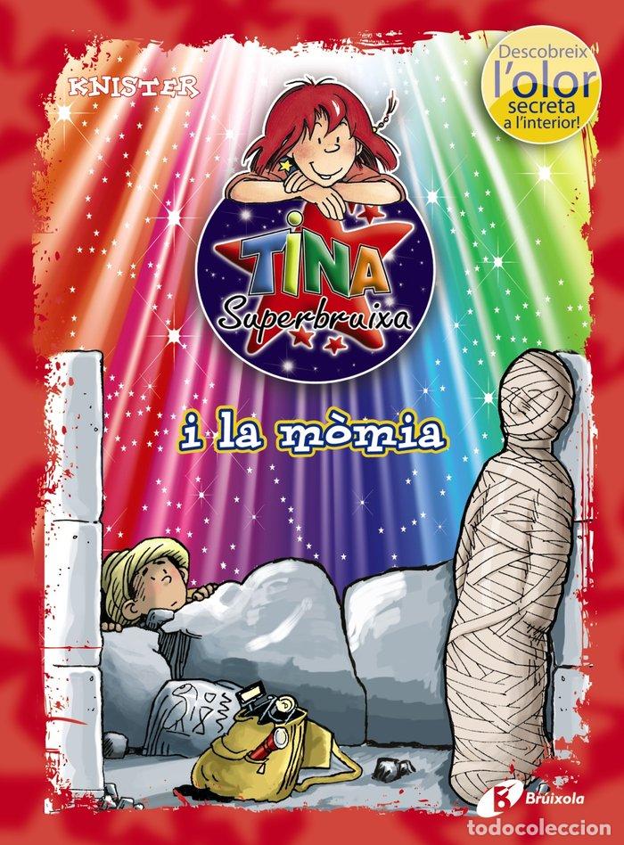 Libros: TINA SUPERBRUIXA I LA MOMIA (ED. COLOR) - KNISTER