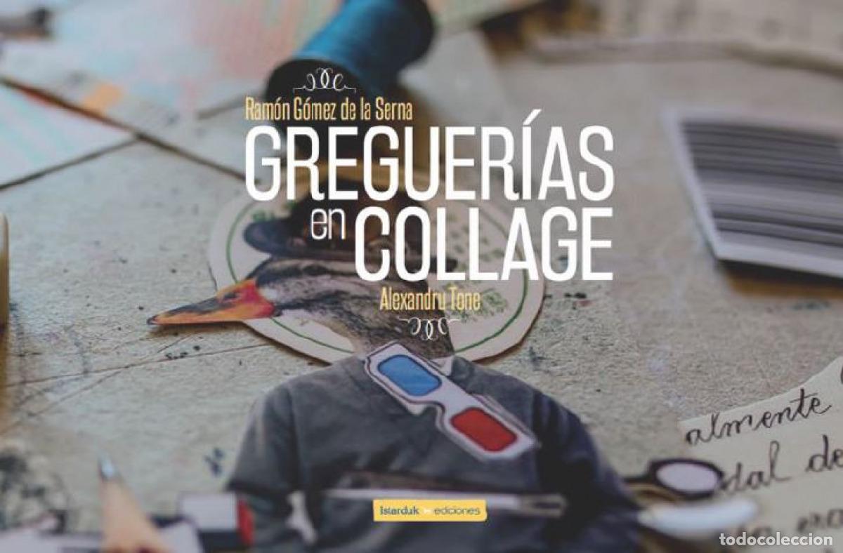 Libros: GREGUER&Iacute;AS EN COLLAGE - Tone, Alexandru