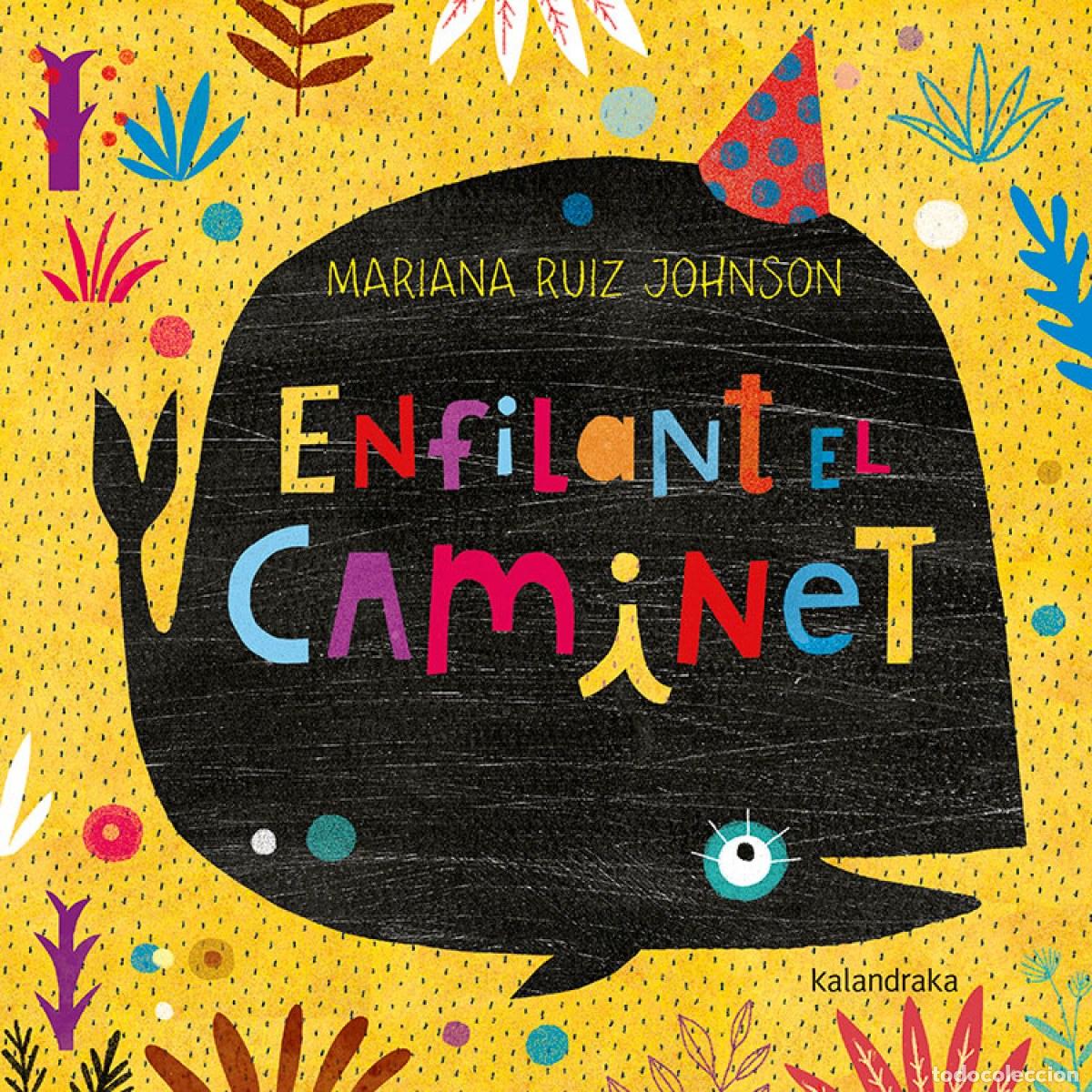 Livros: ENFILANT EL CAMINET - Ruiz Johnson, Mariana