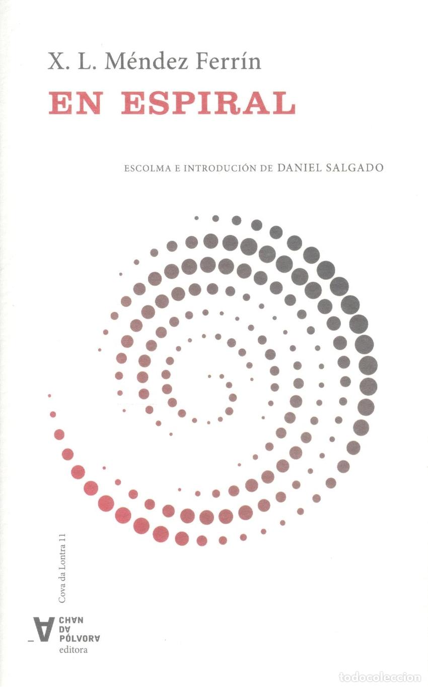 Livros: EN ESPIRAL - M&eacute;ndez Ferr&iacute;n, X L