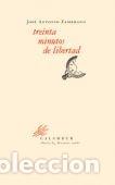 Libros: TREINTA MINUTOS DE LIBERTAD - ZAMBRANO, JOSE ANTONIO