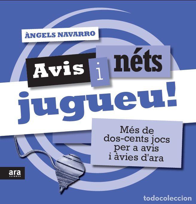 Libros: AVIS I NETS, JUGUEU! - NAVARRO I SIMON, &middot;NGELS