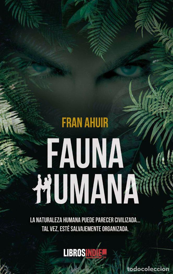 Libri: FAUNA HUMANA - AHUIR, FRAN