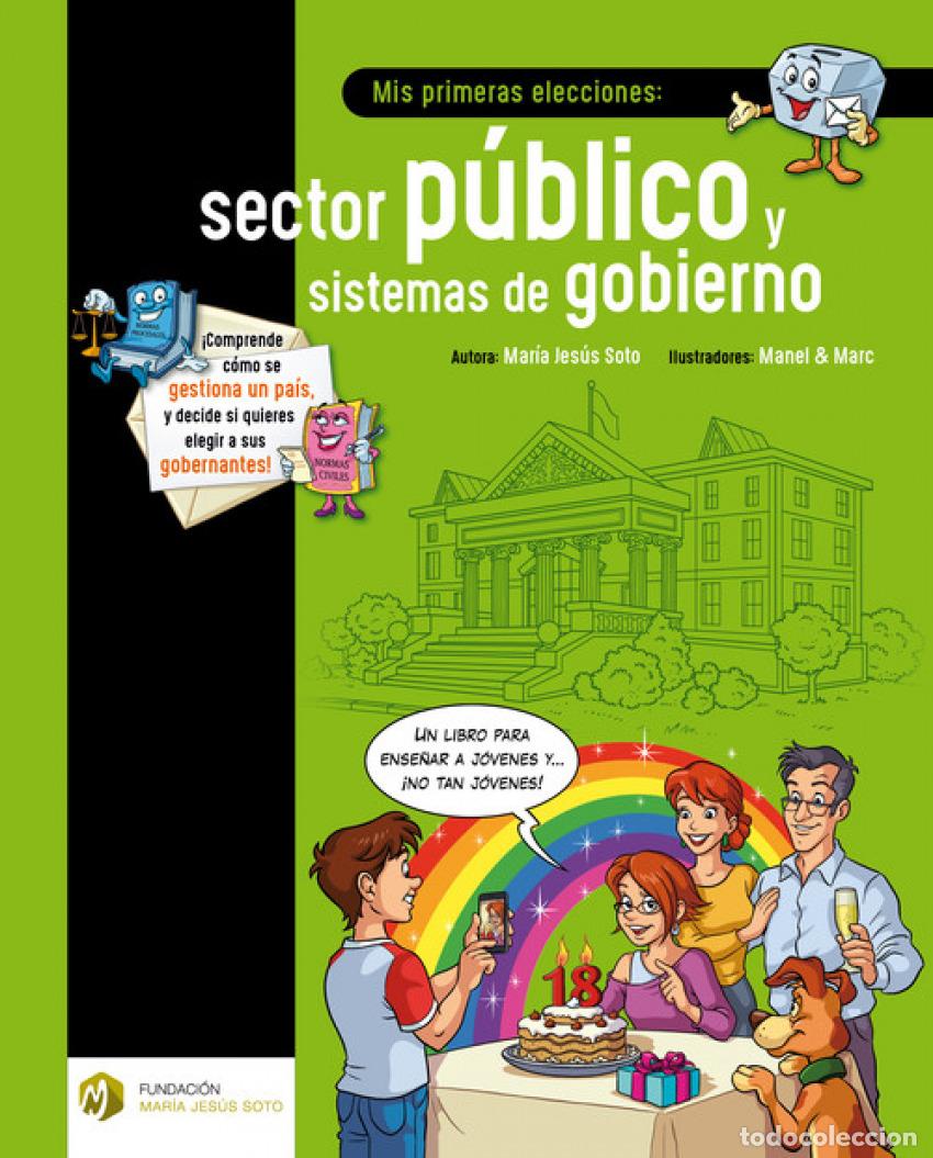 Libros: MIS PRIMERAS ELECCIONES - Soto Barrag&aacute;n, Mar&iacute;a Jes&uacute;s