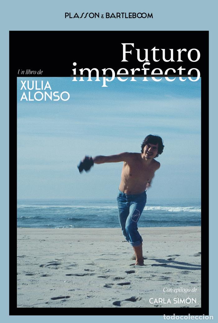 Libros: FUTURO IMPERFECTO - ALONSO, XULIA