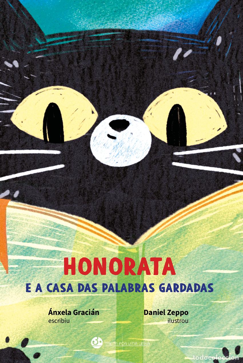 Libros: HONORATA E A CASA DAS PALABRAS GARDADAS - &Aacute;nxela Graci&aacute;n