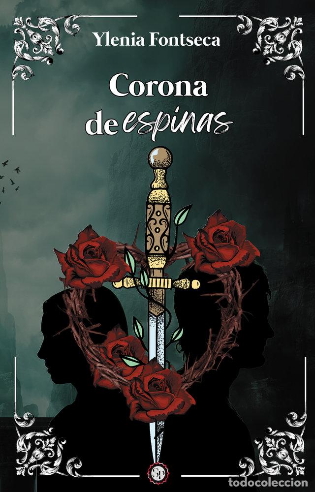 Libros: CORONA DE ESPINAS - FONTSECA, YLENIA
