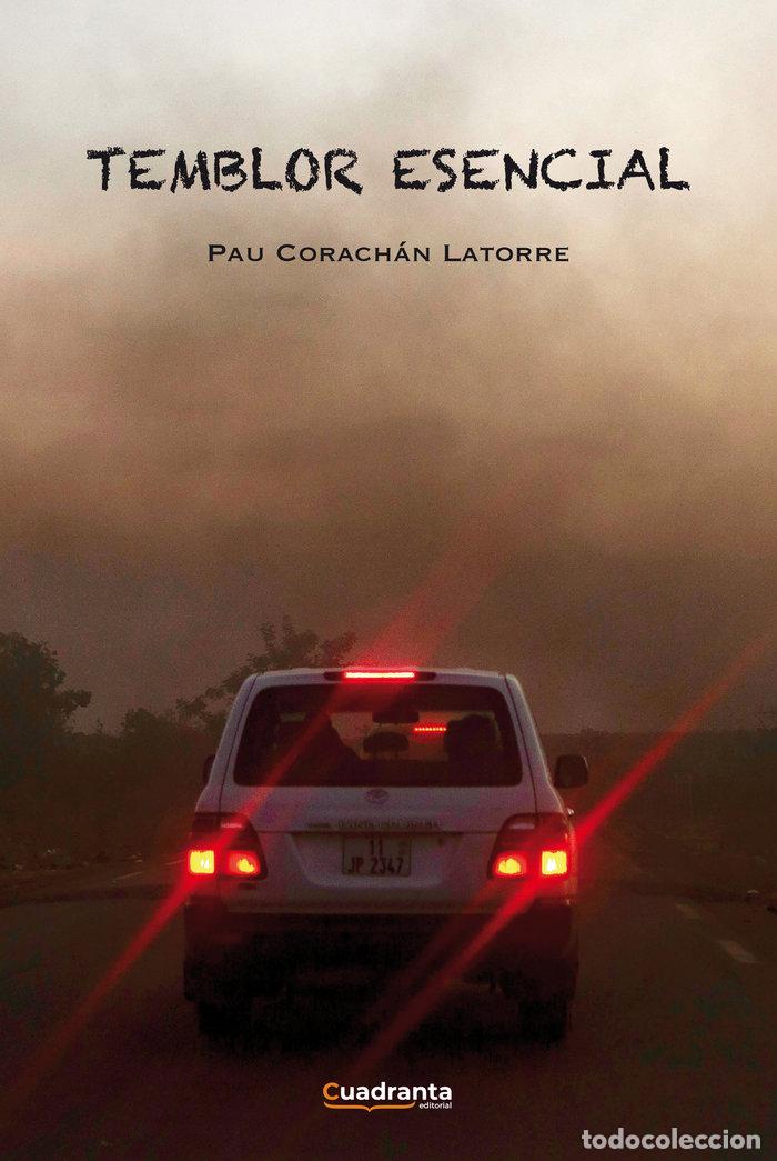 Libros: TEMBLOR ESENCIAL - CORACHAN LATORRE, PAU