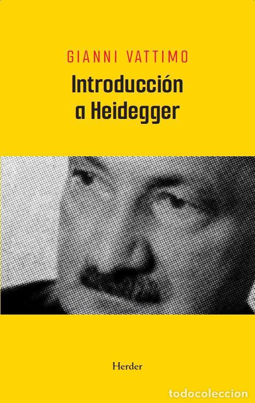 books: INTRODUCCION A HEIDEGGER - VATTIMO, GIANNI