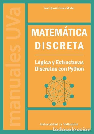 Libros: MATEMATICA DISCRETA - FARRAN MARTIN, JOSE IGNACIO