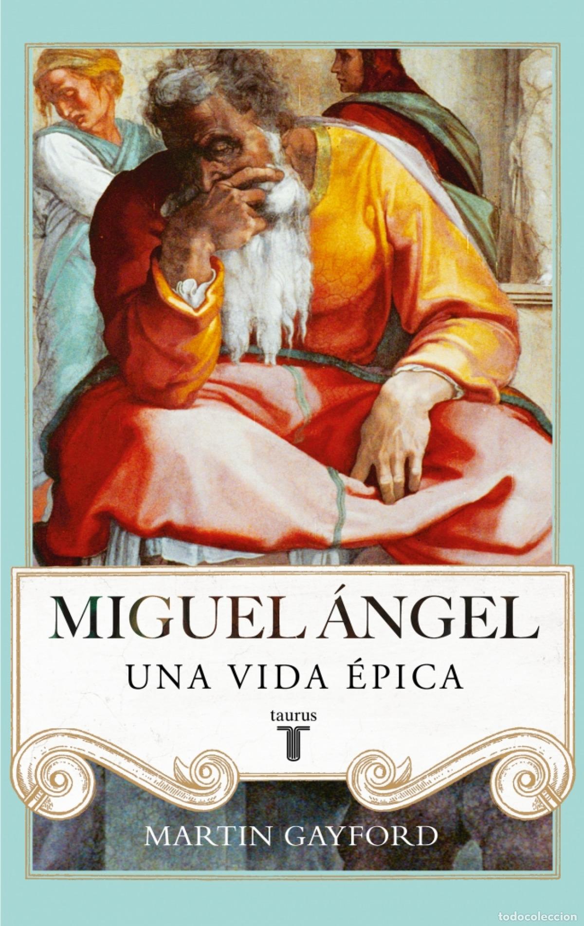 Libros: MIGUEL &Aacute;NGEL - Martin Gayford