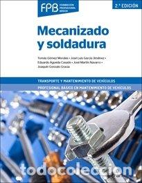 Livros: MECANIZADO Y SOLDADURA - MARTIN DIAZ, ULISES