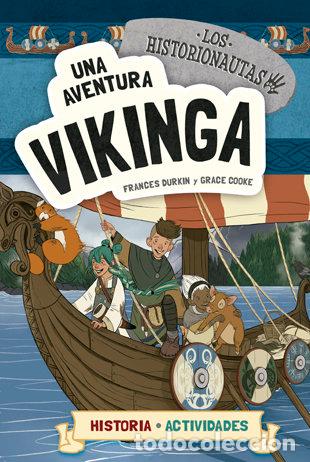books: HISTORIONAUTAS 3 UNA AVENTURA VIKINGA - DURKIN, FRANCES