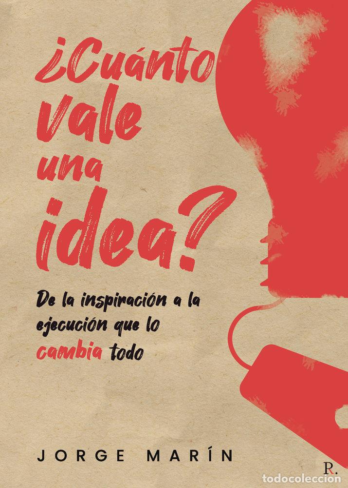 Libros: CUANTO VALE UNA IDEA - MARIN, JORGE