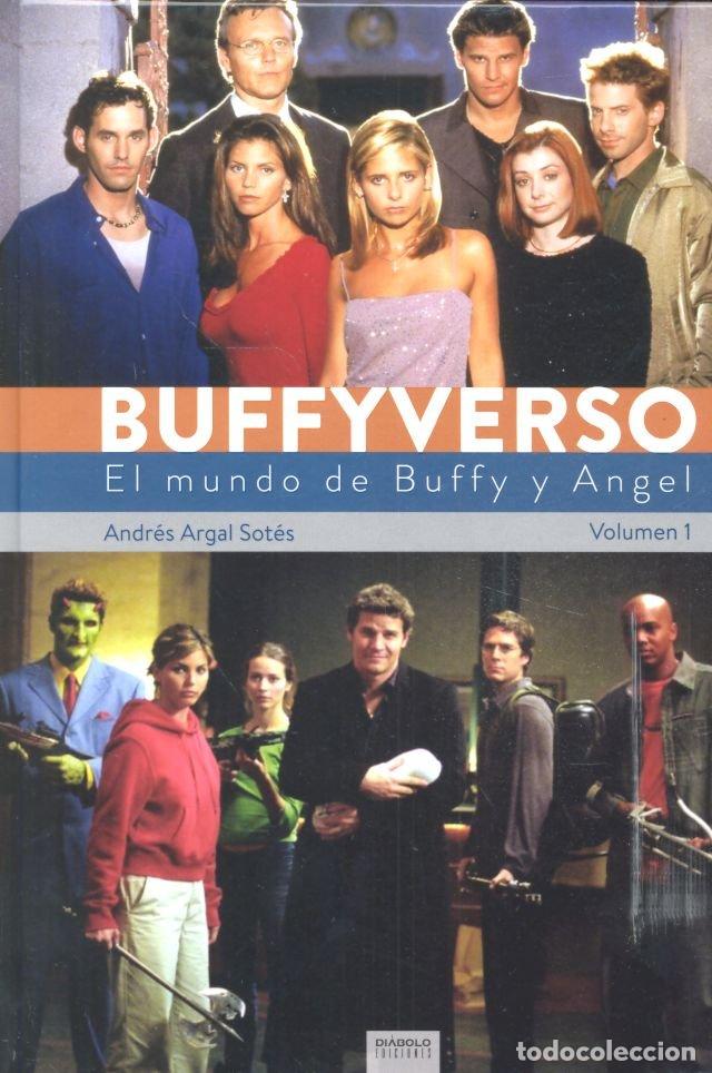 Libros: BUFFYVERSO 1 EL MUNDO DE BUFFY Y ANGEL - ARGAL SOTES, ANDRES